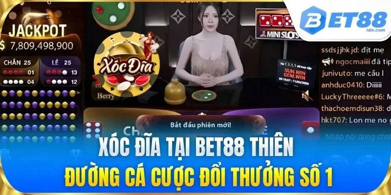 Xóc đĩa tại BET88 thiên đường cá cược đổi thưởng số 1